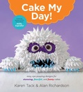 Cover: Cake My Day! - Rux Martin/Houghton Mifflin Harcourt
