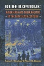 Cover: Rude Republic - Princeton University Press