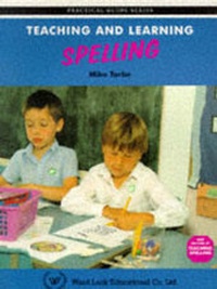 Enlarge image Cover: Teaching and Learning Spelling - Ward Lock Educational Co Ltd