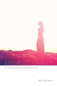 Enlarge image Cover: Adoring Christ - Adoring Christ Ministries