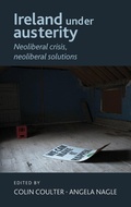 Cover: Ireland Under Austerity - Manchester University Press