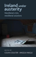 Cover: Ireland Under Austerity - Manchester University Press