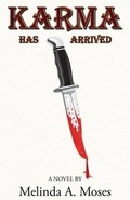 Cover: Karma Has Arrived - Black Wall Street New Dream Publishing