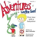 Cover: The Adventures of Larry the Lunchbox Lizard - Zoliver Press