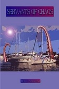Cover: Servants of Chaos - Managansett Press