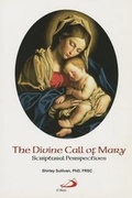Cover: The Divine Call of Mary - Alba House Society of St. Paul