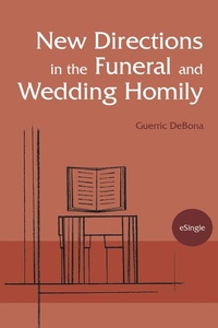 Abbildung von: New Directions in the Funeral and Wedding Homily - LITURGICAL PRESS