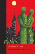 Cover: Reality by Other Means - Wesleyan University Press