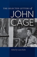 Cover: The Selected Letters of John Cage - Wesleyan University Press