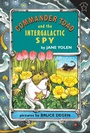 Cover: Commander Toad and the Intergalactic Spy - Puffin