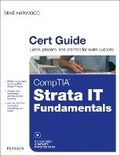 Cover: CompTIA Strata IT Fundamentals Cert Guide - Pearson It Certification