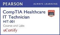 Abbildung von: CompTIA Healthcare IT Technician HIT-001 Pearson uCertify Course and Labs Student Access Card - Pearson It Certification