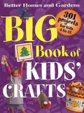 Cover: The Big Book of Kid's Crafts - Meredith Books