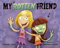 Enlarge image Cover: My Rotten Friend - Albert Whitman & Company