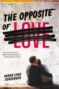 Enlarge image Cover: The Opposite of Love - Albert Whitman & Company