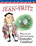 Cover: Where Do You Think You're Going, Christopher Columbus? - Puffin