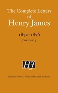 Cover: The Complete Letters of Henry James, 1872-1876 - University of Nebraska Press