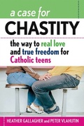 Cover: A Case for Chastity - Liguori Publications