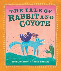 Enlarge image Cover: The Tale of Rabbit and Coyote - Putnam Publishing Group,U.S.