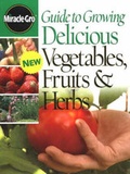 Cover: Guide to Growing Healthy Vegetables, Fruits and Herbs - Meredith Books