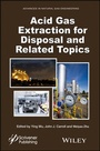 Cover: Acid Gas Extraction for Disposal and Related Topics - Wiley-Scrivener