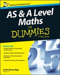 Cover: AS and A Level Maths For Dummies - Wiley