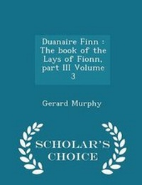 Enlarge image Cover: Duanaire Finn - Scholar's Choice