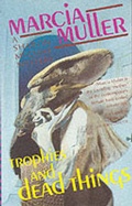 Cover: Trophies and Dead Things - The Women's Press Ltd