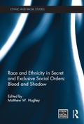 Cover: Race and Ethnicity in Secret and Exclusive Social Orders - Routledge