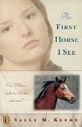 Cover: The First Horse I See - Putnam Publishing Group,U.S.