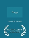 Cover: Porgy - Scholar's Choice Edition - Scholar's Choice
