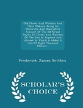 Cover: Old Clocks And Watches And Their Makers - Scholar's Choice