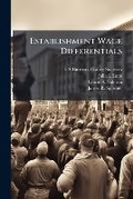 Cover: Establishment Wage Differentials - Scholar's Choice Edition - Scholar's Choice