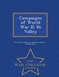 Cover: Campaigns of World War II - War College Series