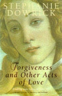 Abbildung von: Forgiveness and Other Acts of Love - The Women's Press Ltd