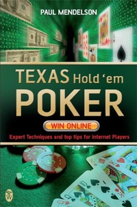 Abbildung von: Texas Hold'em Poker: Win Online - Elliot Right Way Books