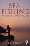 Cover: Sea Fishing Properly Explained - How To Books Ltd