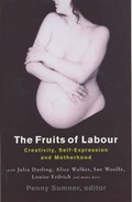 Cover: The Fruits of Labour - The Women's Press Ltd