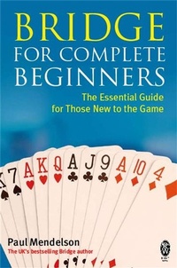 Abbildung von: Bridge for Complete Beginners - How To Books Ltd