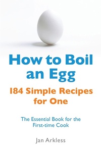 Enlarge image Cover: How to Boil an Egg - How To Books Ltd
