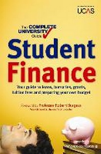 Enlarge image Cover: The Complete University Guide: Student Finance - How To Books Ltd