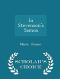 Cover: In Stevenson's Samoa - Scholar's Choice Edition - Scholar's Choice