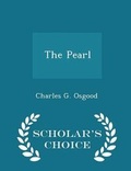 Cover: The Pearl - Scholar's Choice Edition - Scholar's Choice