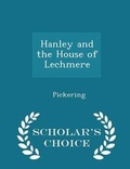 Cover: Hanley and the House of Lechmere - Scholar's Choice Edition - Scholar's Choice