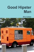 Cover: Good Hipster Man - Lulu.com