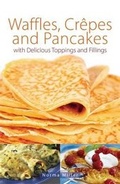 Cover: Waffles, Crepes and Pancakes - How To Books Ltd