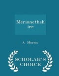 Cover: Merionethshire - Scholar's Choice Edition - Scholar's Choice
