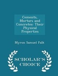 Cover: Cements, Mortars and Concretes - Scholar's Choice