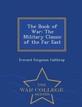 Cover: The Book of War - War College Series