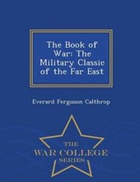 Enlarge image Cover: The Book of War - War College Series